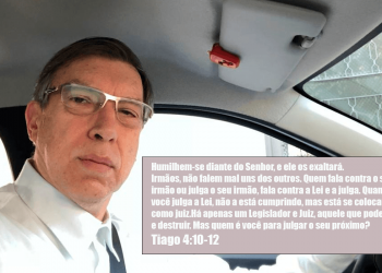Mas quem é você para julgar o seu próximo? Tiago 4:10-12
