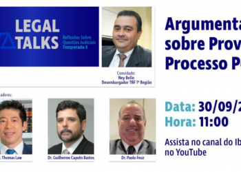 Thomas Law : “Argumentação sobre provas no Processo Penal” é o tema do 28º episódio do Legal Talks