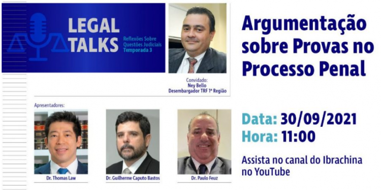 Thomas Law : “Argumentação sobre provas no Processo Penal” é o tema do 28º episódio do Legal Talks