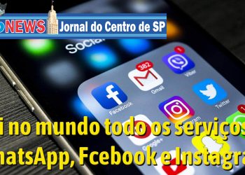 Cai no mundo todo os seviços de WhatsApp, Facebook e Instagram