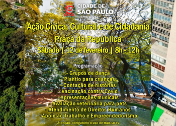 SubPrefeitura da Sé realiza grande evento neste sábado(12) na Pça da República