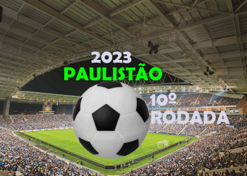 Paulistão 2023: Rodada 10