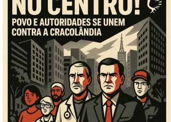 O CENTRO REAGE: SÃO PAULO DECLARA GUERRA AO ABANDONO
