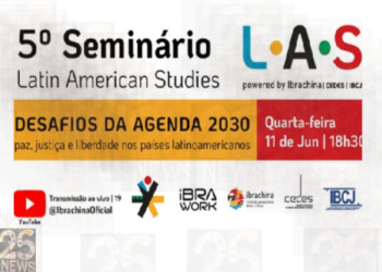 Ibrachina,CEDES e IBCJ, promovem hoje (11.06) as 18:30, o 5º Seminário Latin American Studies (LAS)