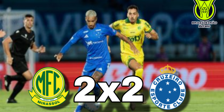 Mirassol 2 x 2 Cruzeiro: empate movimentado agita a rodada do Brasileirão 2026