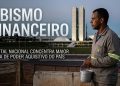 ABISMO FINANCEIRO: CAPITAL NACIONAL CONCENTRA MAIOR FATIA DE PODER AQUISITIVO DO PAÍS.