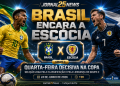 ⚽ BRASIL ENCARA A ESCÓCIA EM QUARTA-FEIRA DECISIVA NA COPA DO MUNDO
