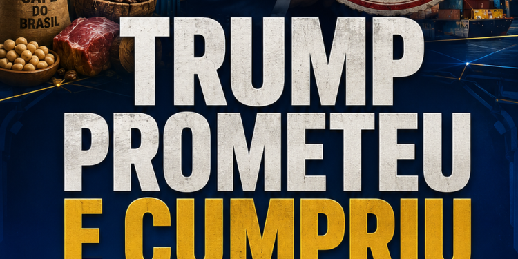 TRUMP PROMETEU E CUMPRIU: EUA TAXAM PRODUTOS BRASILEIROS EM 25%