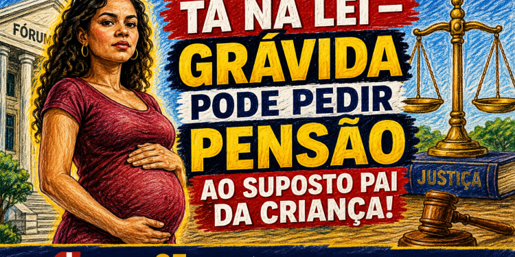 TÁ NA LEI: **Você sabia que uma mulher grávida pode pedir ajuda financeira ao suposto pai antes mesmo do nascimento da criança?**