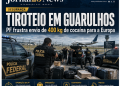 TIROTEIO NO AEROPORTO DE GUARULHOS: PF FRUSTRA ENVIO DE 400 KG DE COCAÍNA PARA A EUROPA