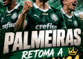 Sábado de virada no Brasileirão . Palmeiras retoma a liderança